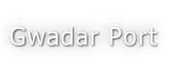 Gwadar Port